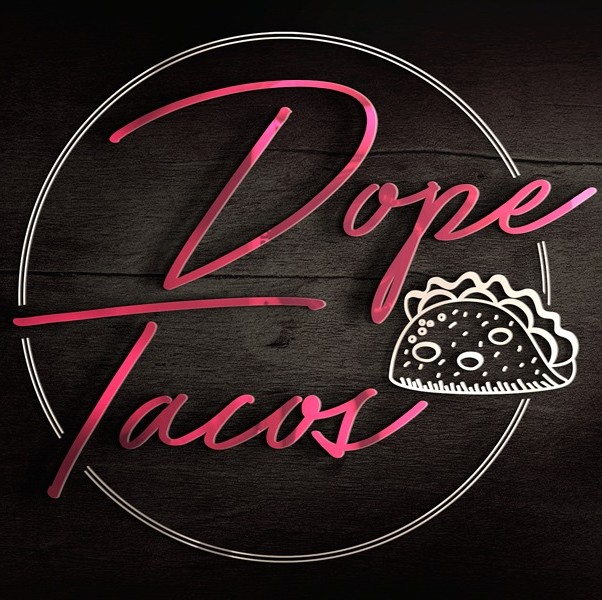Dope Tacos